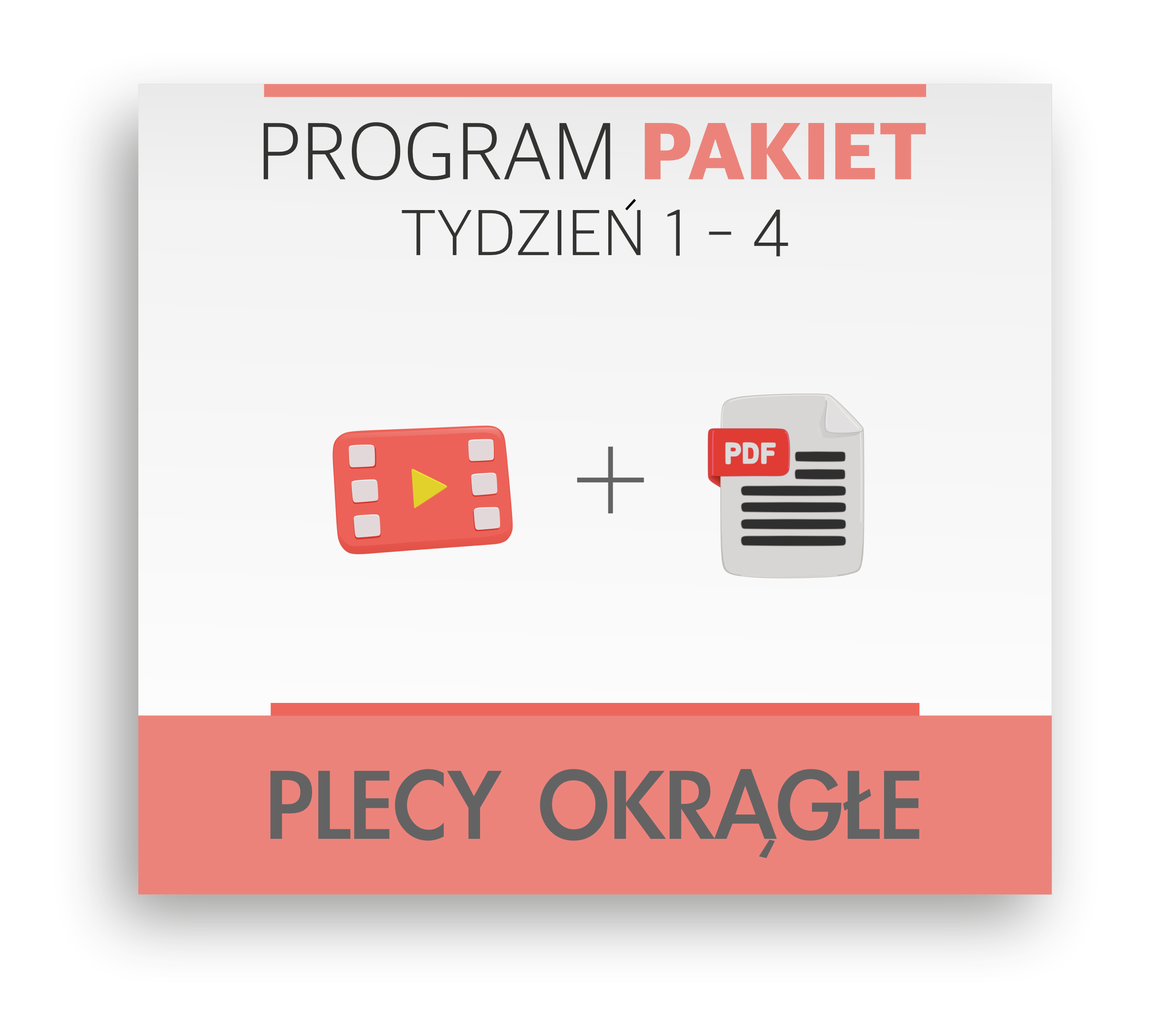 Pakiet wideo i PDF na plecy okrągłe, tydzień 1-4, kompleksowa korekcja.