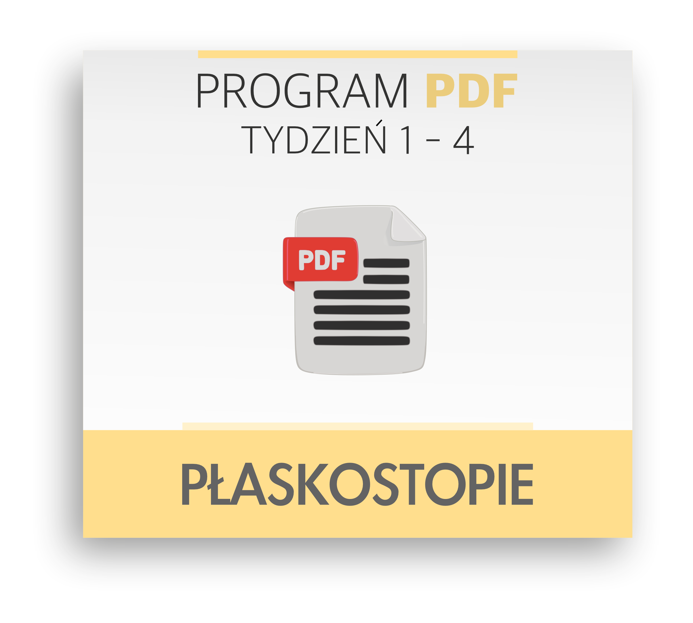 Poradnik PDF ćwiczenia na płaskostopie, tydzień 1-4, gimnastyka stóp.