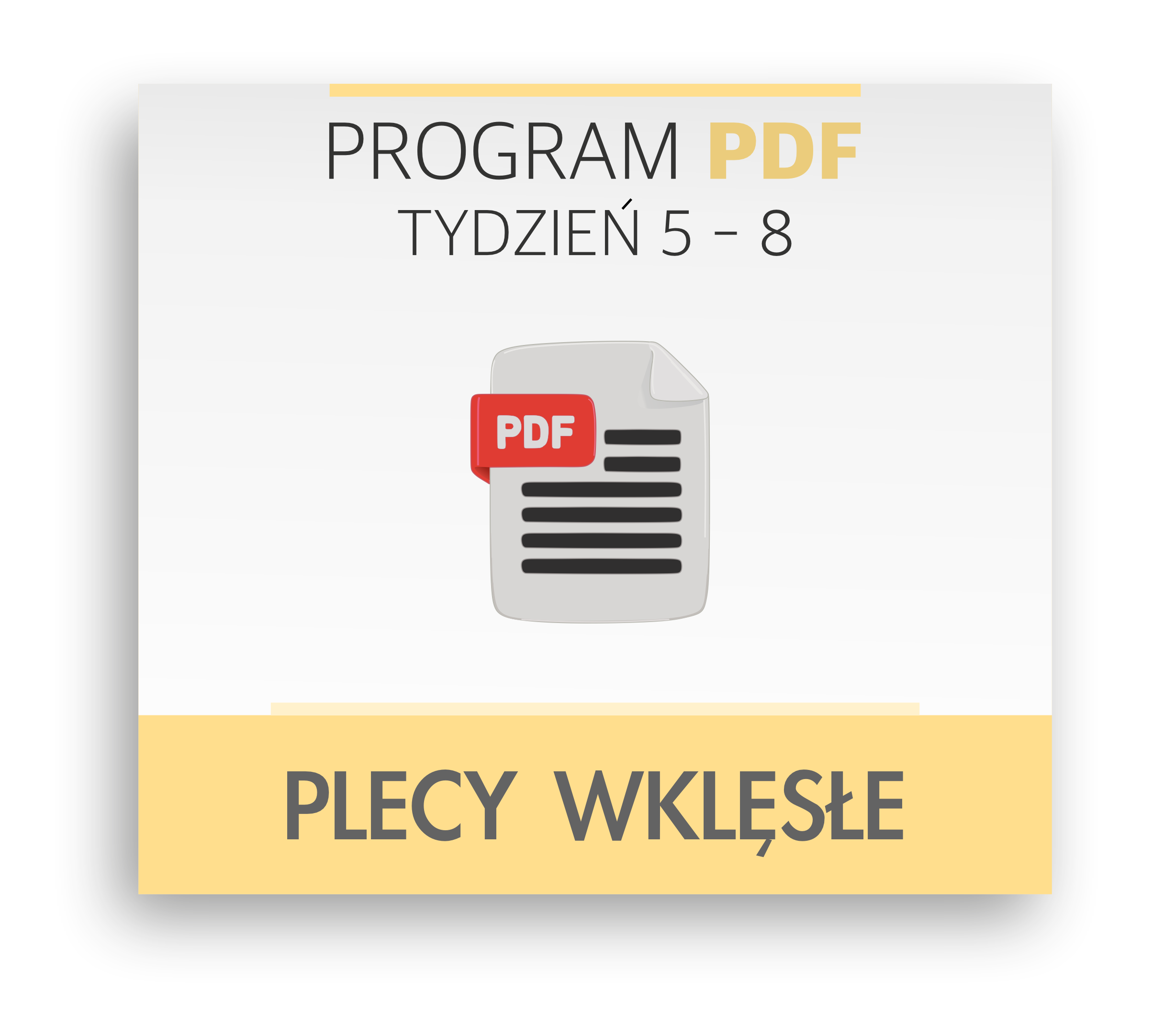 Plan naprawczy PDF na plecy wklęsłe, tydzień 5-8, korekcja ustawienia miednicy.